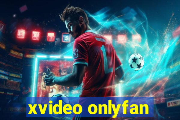 xvideo onlyfan